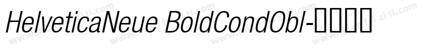 HelveticaNeue BoldCondObl字体转换